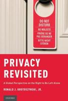 Privacy Revisited: A Global Perspective on the Right to be Left Alone