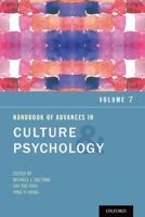 Handbook of Advances in Culture and Psychology. Volume 7