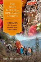 The Many Faces of a Himalayan Goddess