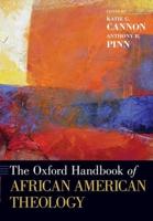 The Oxford Handbook of African American Theology