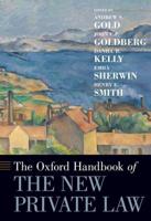 The Oxford Handbook of the New Private Law