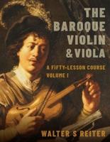 The Baroque Violin & Viola Vol. I