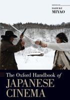 Oxford Handbook of Japanese Cinema