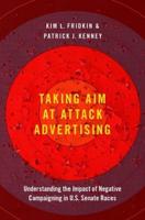 Taking Aim at Attack Advertising