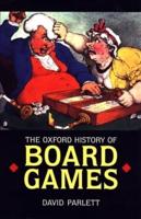 The Oxford History of Board Games