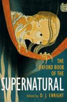 The Oxford Book of the Supernatural