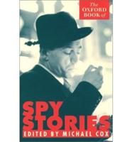 The Oxford Book of Spy Stories