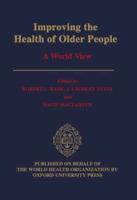 Improving the Health of Older People