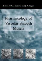 Pharmacology of Vascular Smooth Muscle