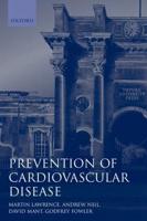 Prevention of Cardiovascular Disease: An Evidence-Based Approach