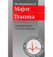 The Management of Major Trauma