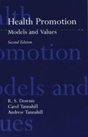 Health Promotion: Models and Values