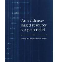 An Evidence-Based Resource for Pain Relief