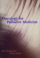 Oncology for Palliative Medicine