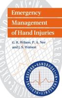 Emergency Management of the Injured Hand
