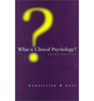 What Is Clinical Psychology?