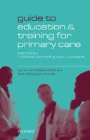 Guide to Education and Training for Primary Care