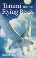 Temmi and the Flying Bears