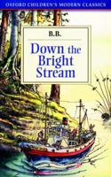 Down the Bright Stream