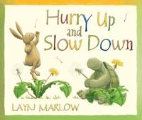 Hurry Up and Slow Down