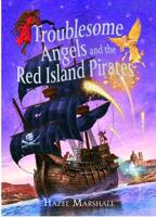Troublesome Angels and the Red Island Pirates