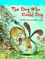 The Dog Who Could Dig