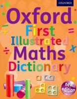 Oxford First Illustrated Maths Dictionary