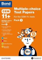 Bond 11+. Pack 1 Multiple-Choice Test Papers for the CEM 11+ Tests