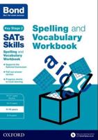 Spelling and Vocabulary. 9-10 Years Workbook