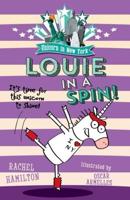 Louie in a Spin!
