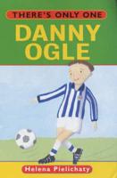 There's Only One Danny Ogle