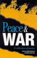 Peace & War