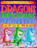 Dragons, Dinosaurs, Monster Poems