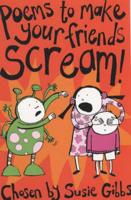 Poems to Make Your Friends Scream!