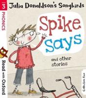 Spike Says and Other Stories