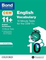 Bond 11+. 10-11 Years CEM Vocabulary 10 Minute Tests