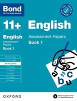 Bond 11+: Bond 11+ English Assessment Papers 10-11 Years Book 1: For 11+ GL Assessment and Entrance Exams