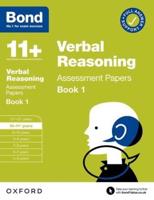 Bond 11+: Bond 11+ Verbal Reasoning Assessment Papers 10-11 Years Book 1: For 11+ GL Assessment and Entrance Exams