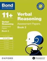 Bond 11+ Verbal Reasoning Assessment Papers 10-11 Years Book 2: For 11+ GL Assessment and Entrance Exams