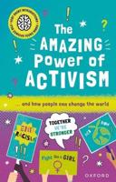 The Amazing Power of Activism