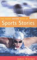 The Young Oxford Book of Sports Stories