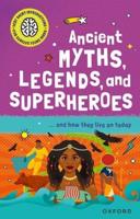 Ancient Myths, Legends, and Superheroes