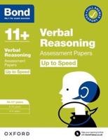 Bond 11+: Bond 11+ Verbal Reasoning Up to Speed Assessment Papers With Answer Support 10-11 Years: Ready for the 2024 Exam