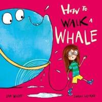 How to Walk a Whale