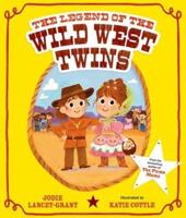 Legend of the Wild West Twins