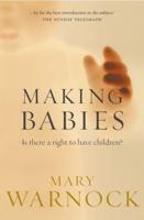 Making Babies: Is There a Right to Have Children?