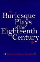 Burlesque Plays of the Eighteenth Century