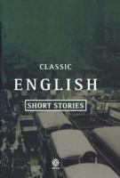 Classic English Short Stories, 1930-1955