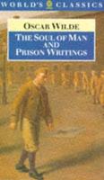 The Soul of Man, and Prison Writings