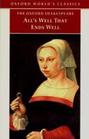 The Oxford Shakespeare: All's Well That Ends Well
